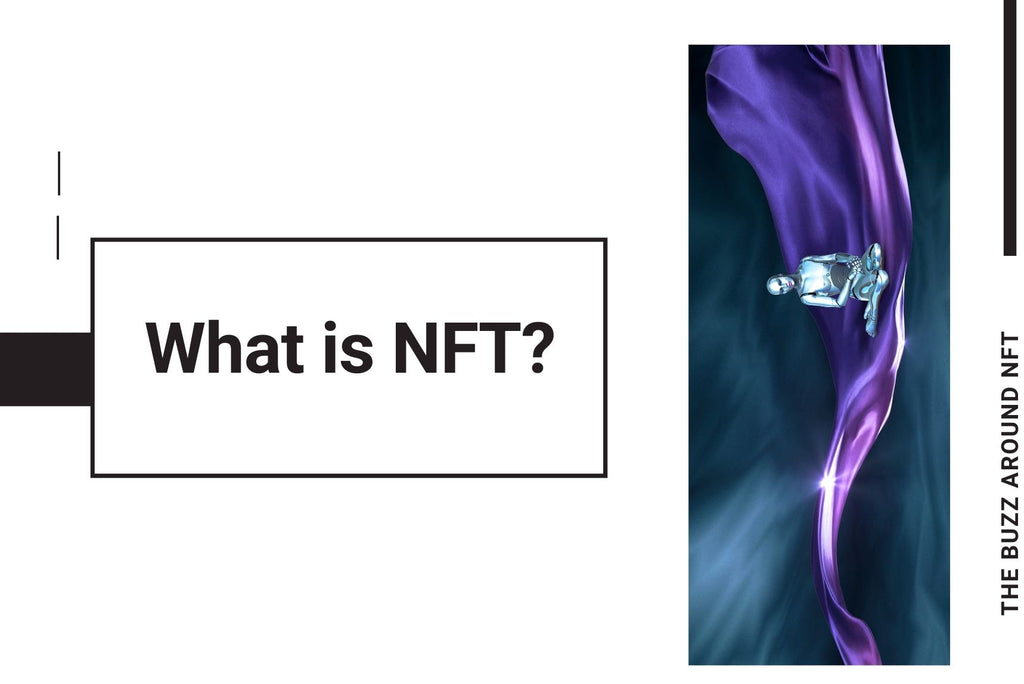 The Buzz Around NFT Art Explained