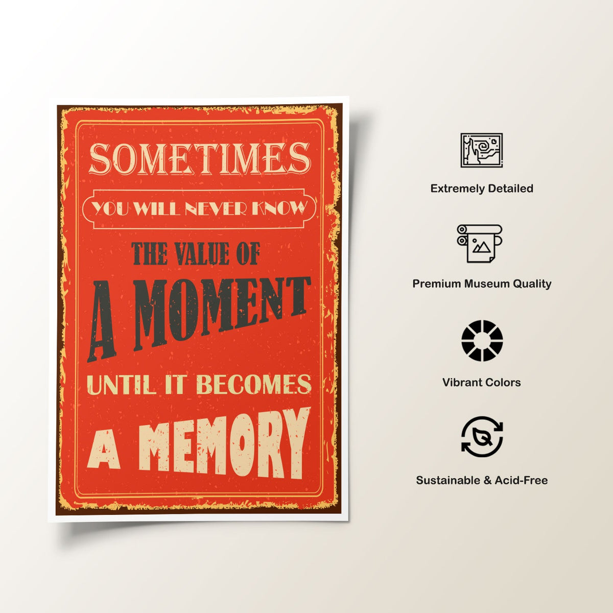 Value the moments, Motivational Posters