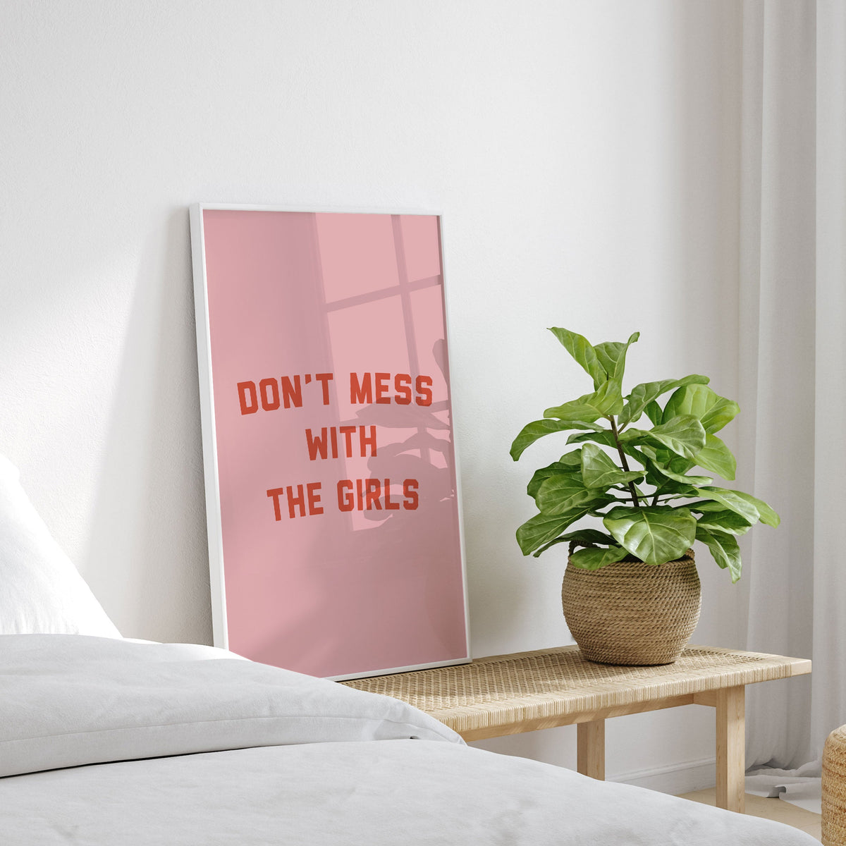 Dont Mess With the Girls, Inspirational poster